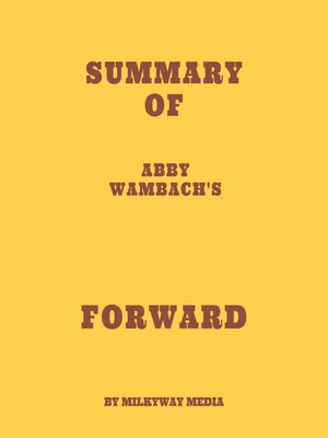 cover image of Summary of Abby Wambach's Forward